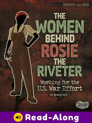 cover image of The Women Behind Rosie the Riveter